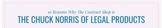 The Contract Shop is the Chuck Norris of Legal Products